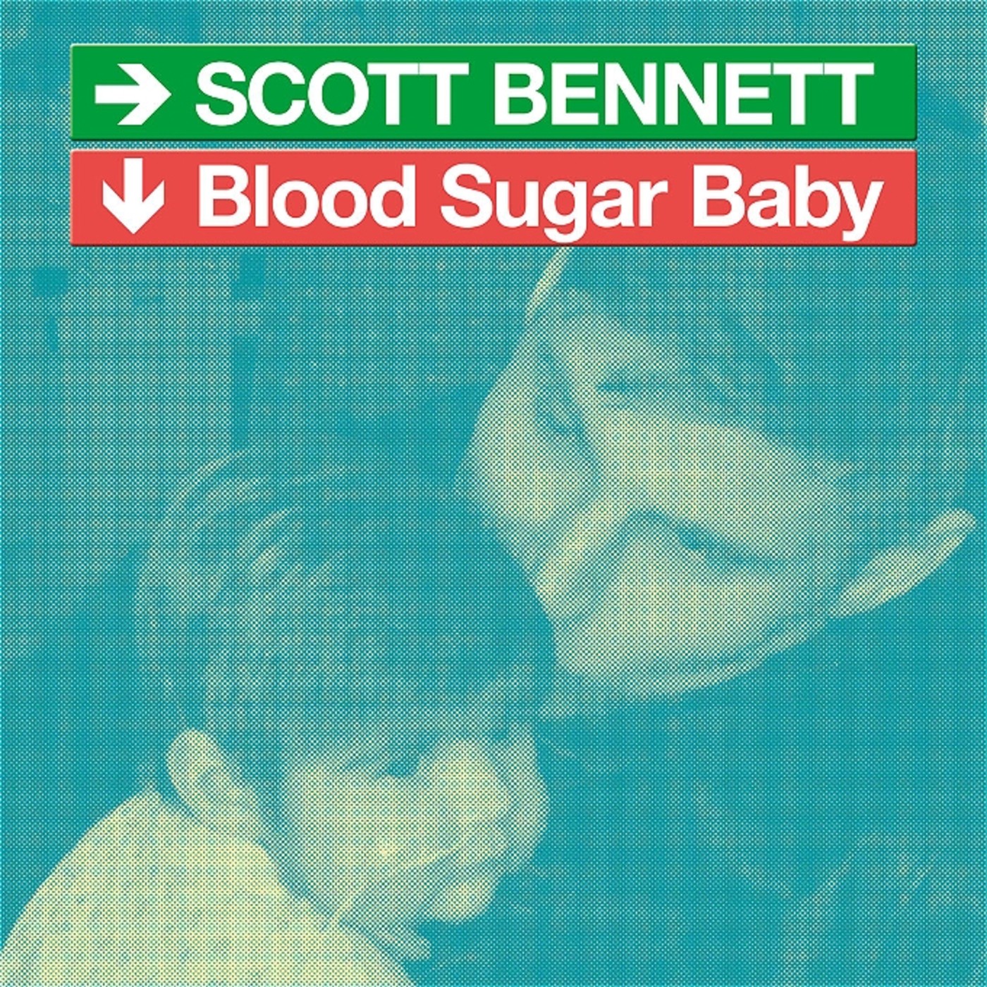 Scott Bennett - Blood Sugar Baby