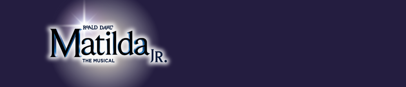 Children's Show in a Week - Matilda the Musical JR