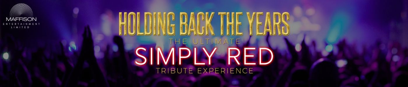 Holding Back The Years – The Ultimate Simply Red Tribute Experience