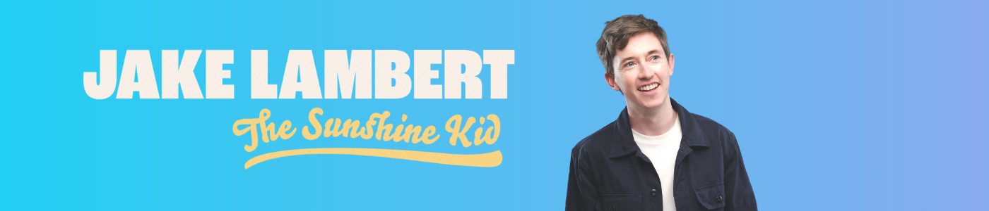 Jake Lambert: The Sunshine Kid