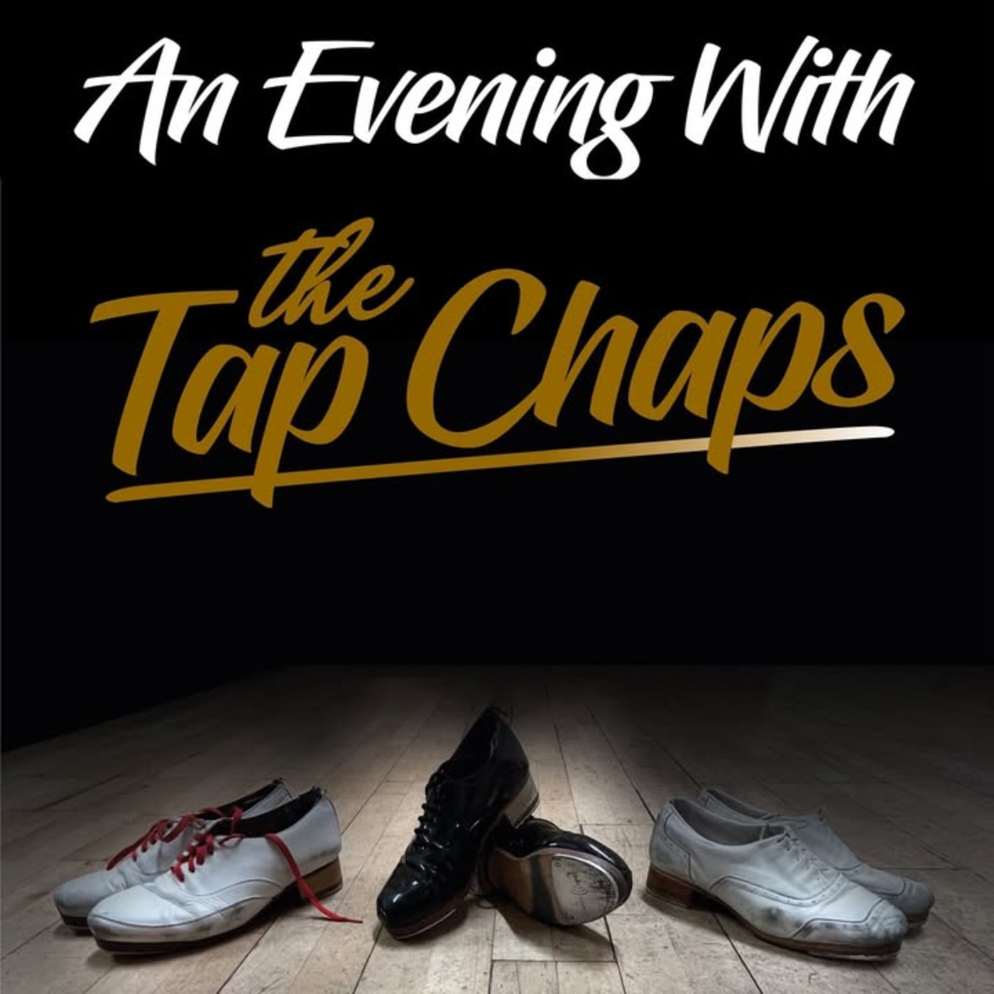 An Evening with The Tap Chaps