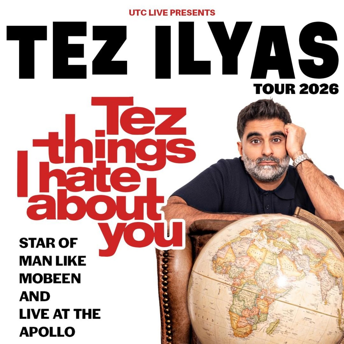 Tez Ilyas: Tez Things I Hate About You