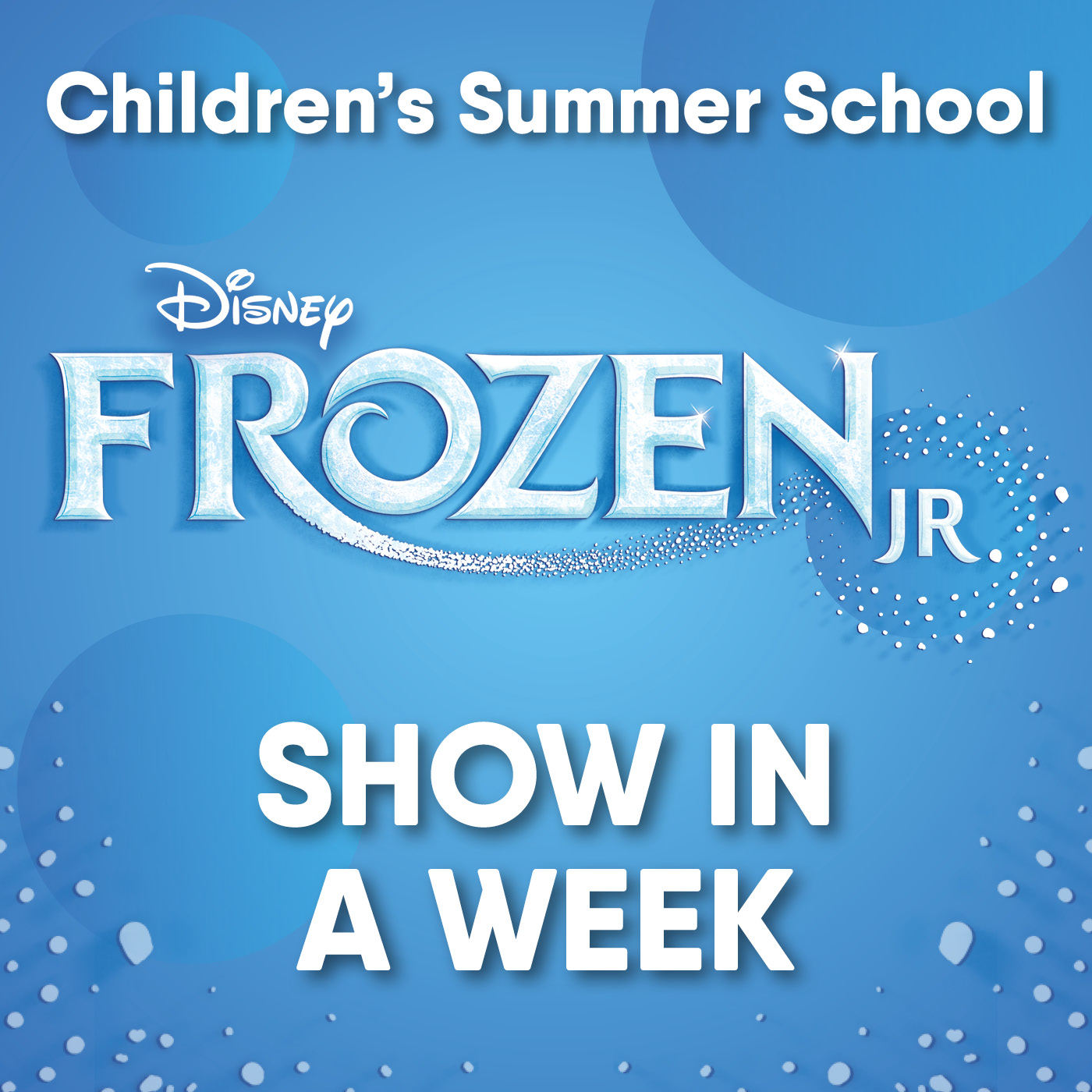 Show in a Week – Frozen Jr