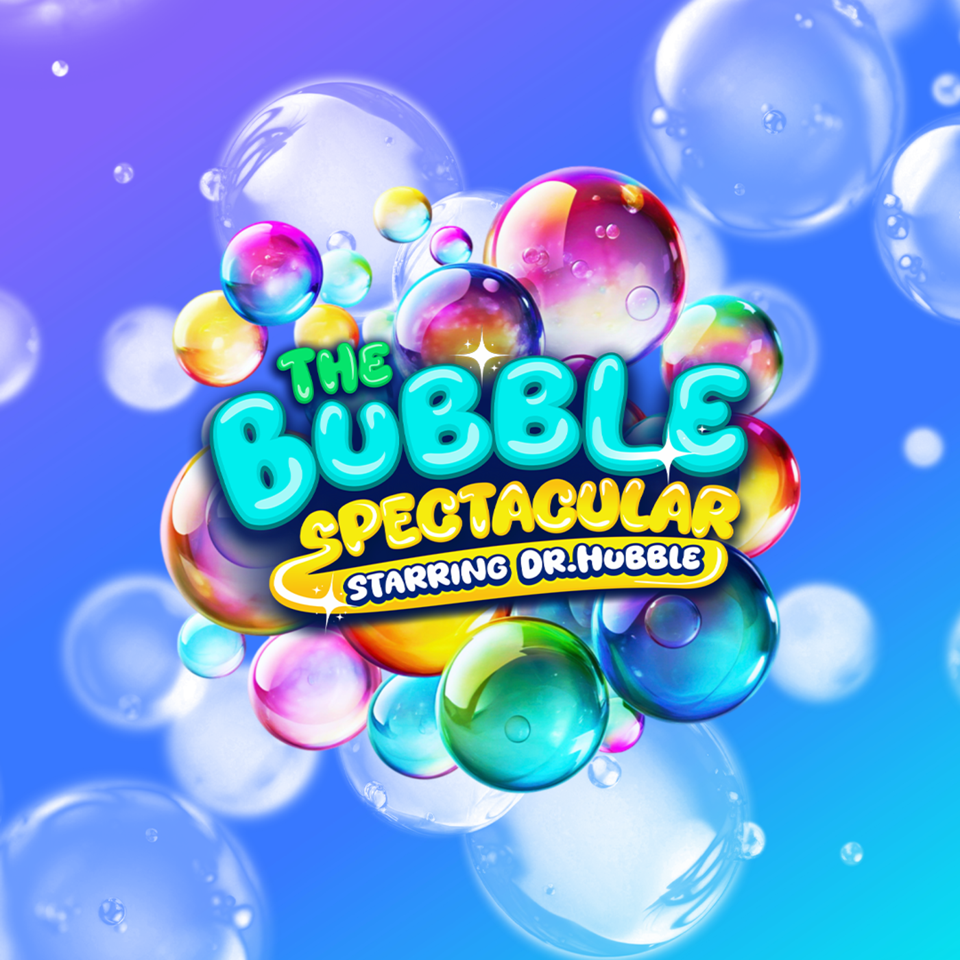 The Bubble Spectacular