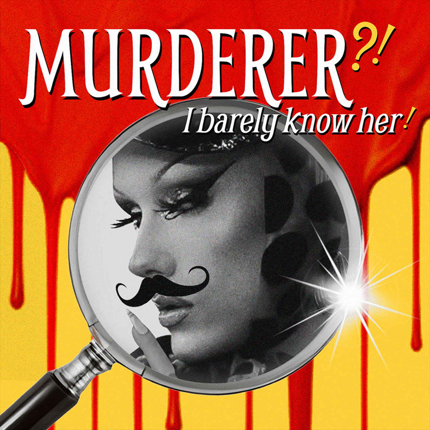 Murderer?! I Barely Know Her!