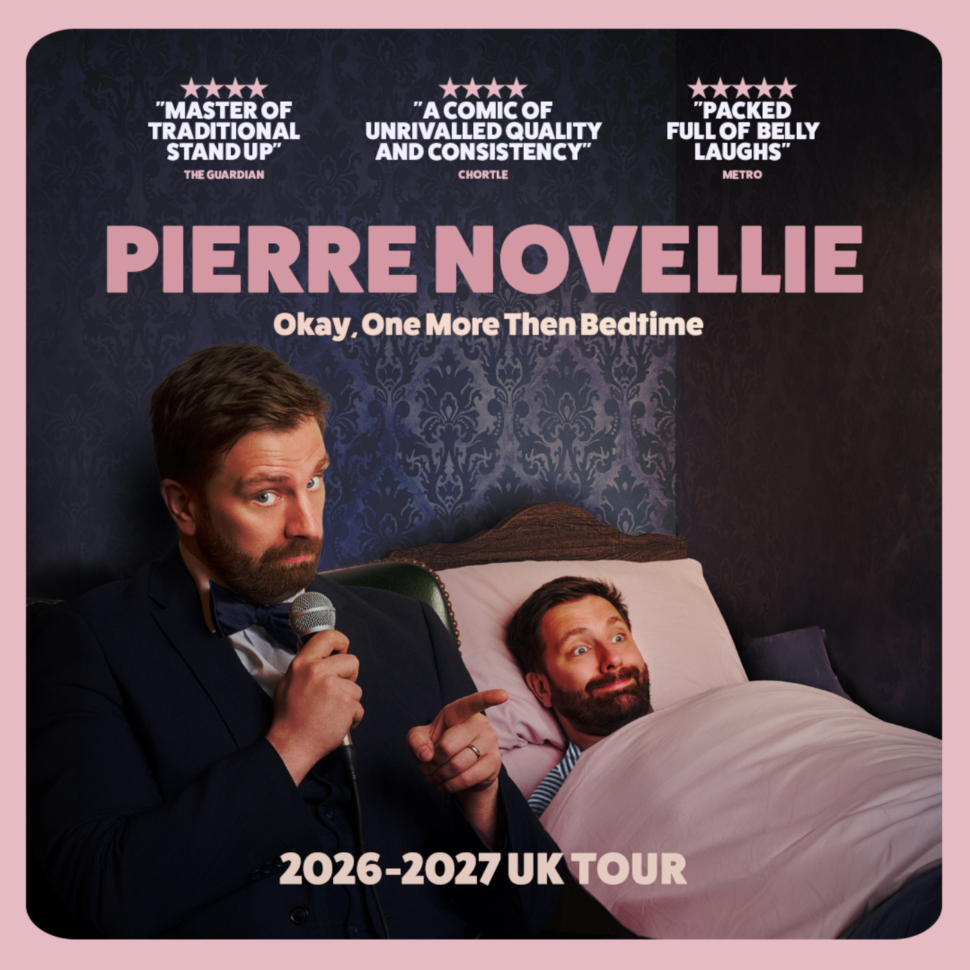 Pierre Novellie: Okay, One More Then Bedtime