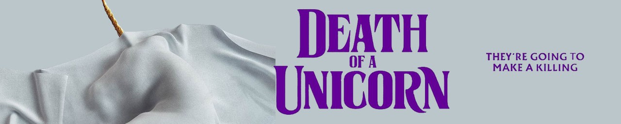 Death Of A Unicorn (12A), Friday 4th April