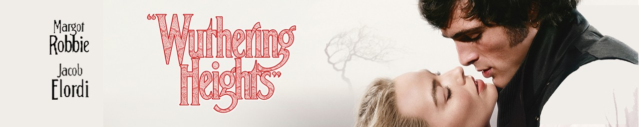 Wuthering Heights (15) Friday 13th February