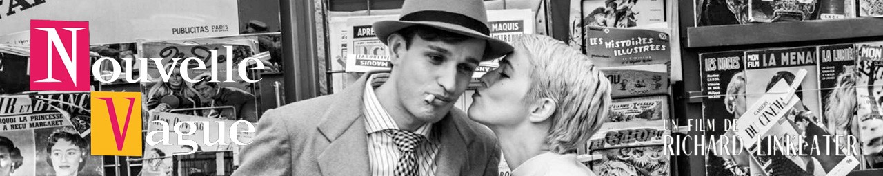 Nouvelle Vague (15) Friday 30th January