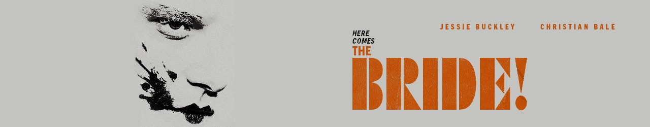 The Bride! (15) Friday 6th March