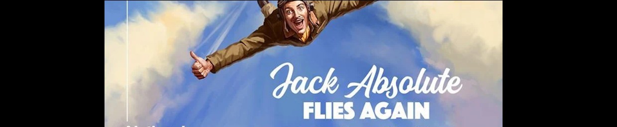 National Theatre: Jack Absolute Flies Again