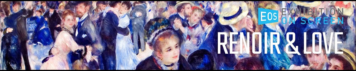 EOS: Renoir & Love
