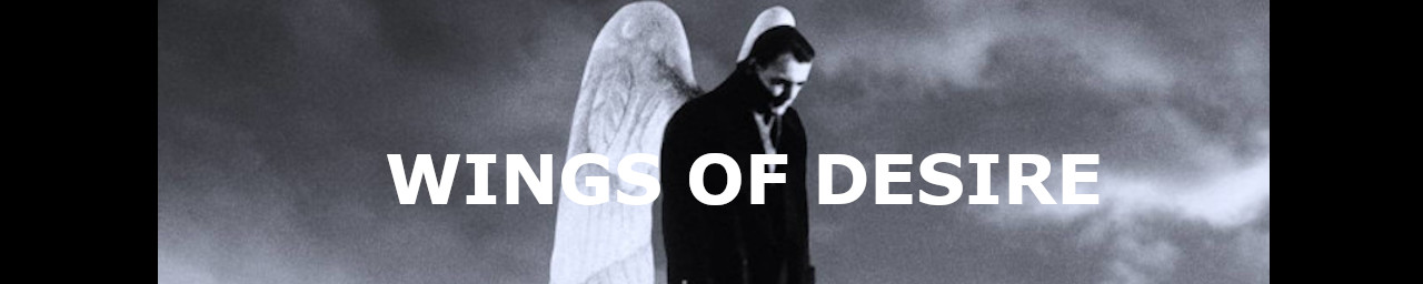 Wings of Desire (35th Anniversary) (12A) coming July *TICKETS ON SALE NOW*