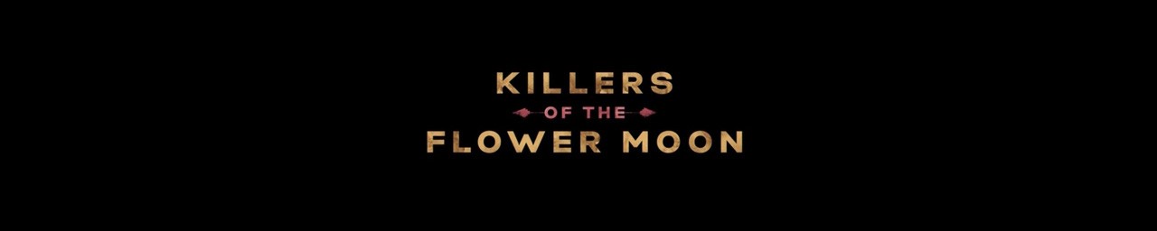 Killers of the Flower Moon (TBC) Friday 20th October