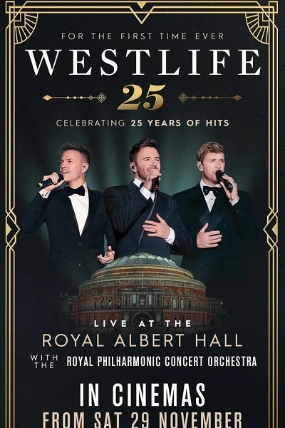 Westlife: Royal Albert Hall 25th Anniversary