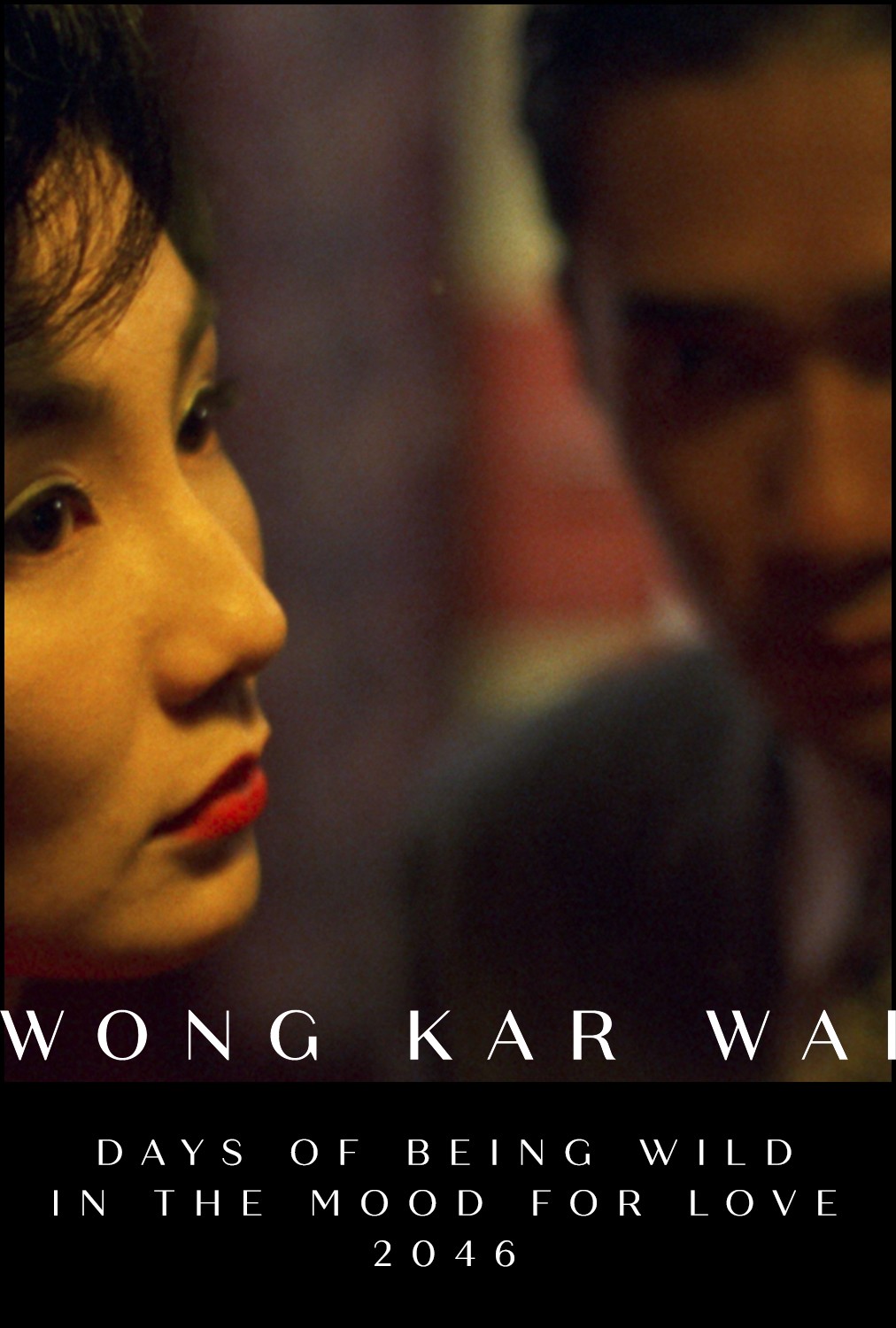 DAYS OF BEING WILD, IN THE MOOD FOR LOVE & 2046 - TRIPLE FEATURE