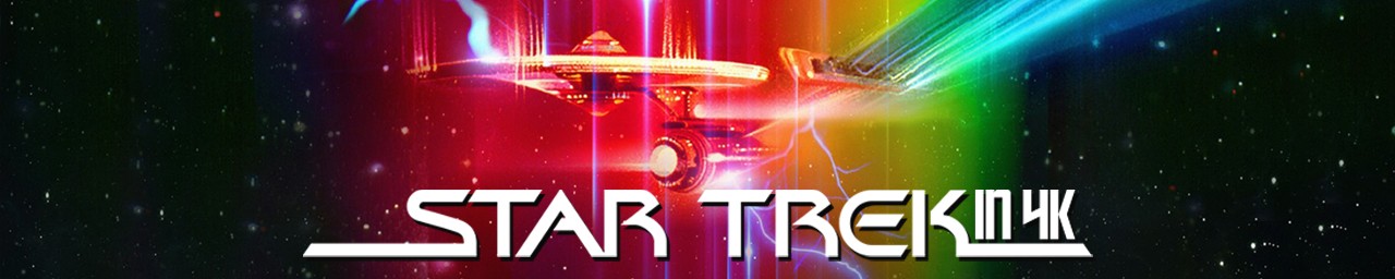 STAR TREK IN 4K - THE MOTION PICTURE (The Director's Edition) + THE WRATH OF KHAN BACK ON THE BIG SCREEN