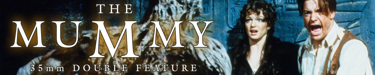 THE MUMMY - 35mm Double Feature