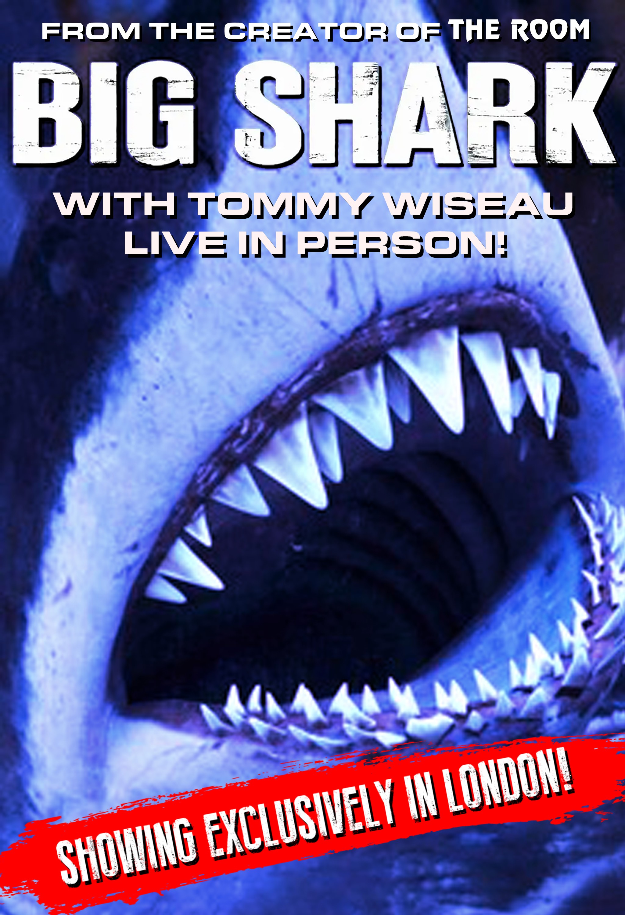 BIG SHARK with TOMMY WISEAU LIVE