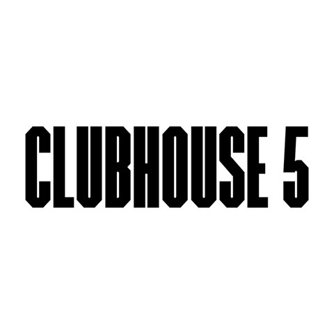 CLUBHOUSE 5