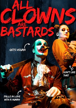 All Clowns Are B**tards