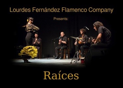 Lourdes Fernandez Flamenco Company; Raices
