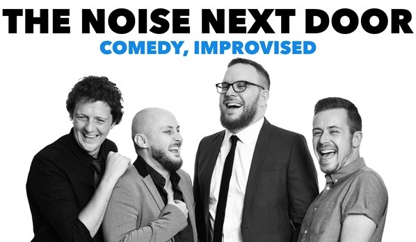 The Noise Next Door, Comedy, improvised