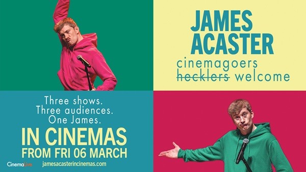 James Acaster: Cinemagoers Welcome 
