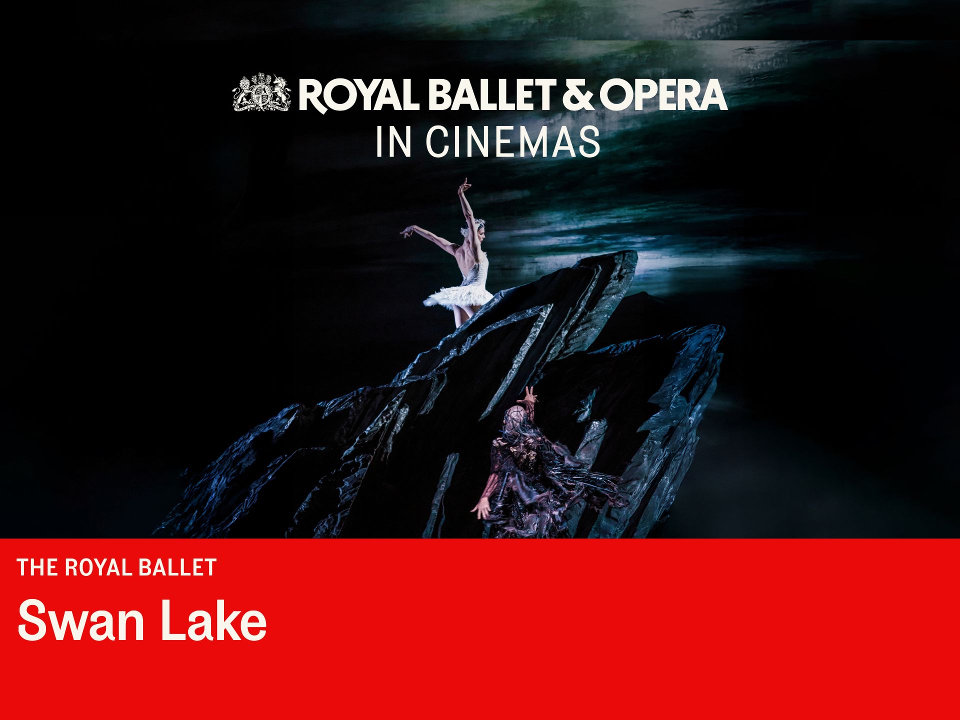 Royal Ballet & Opera- Swan Lake