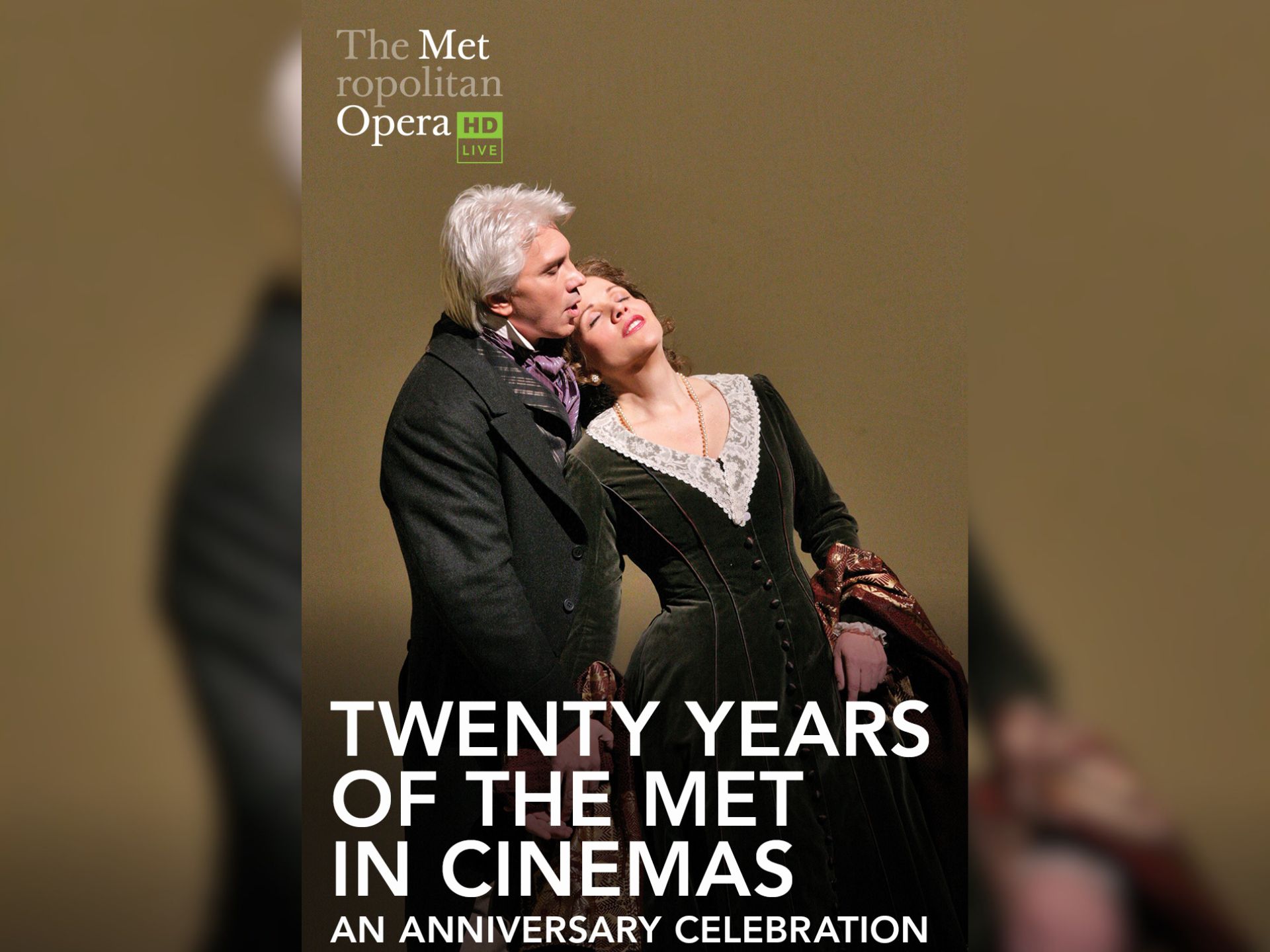 The Metropolitan Opera- Twenty Years of the Met in Cinemas: An Anniversary Celebration