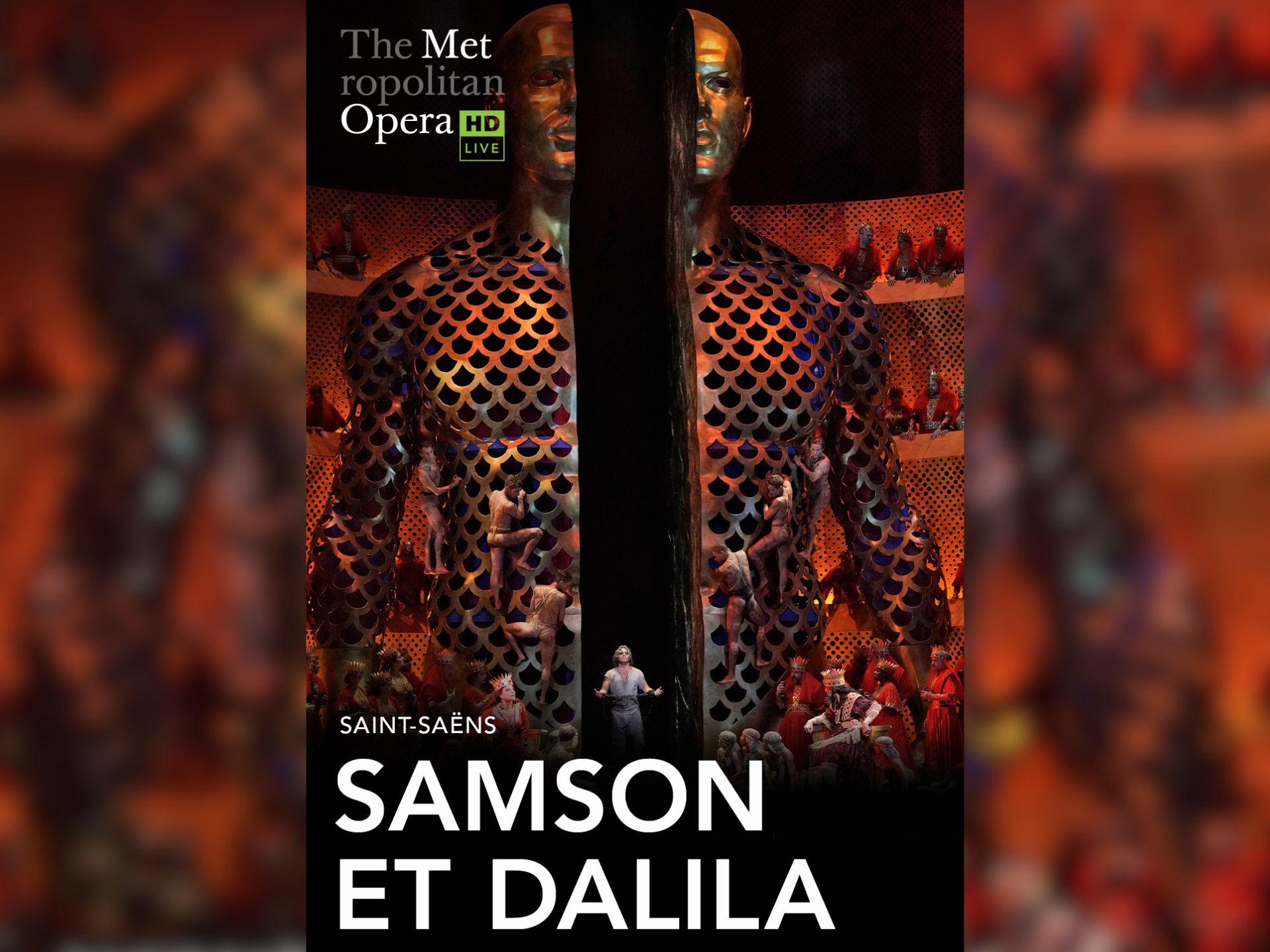 The Metropolitan Opera- Samson et Dalila