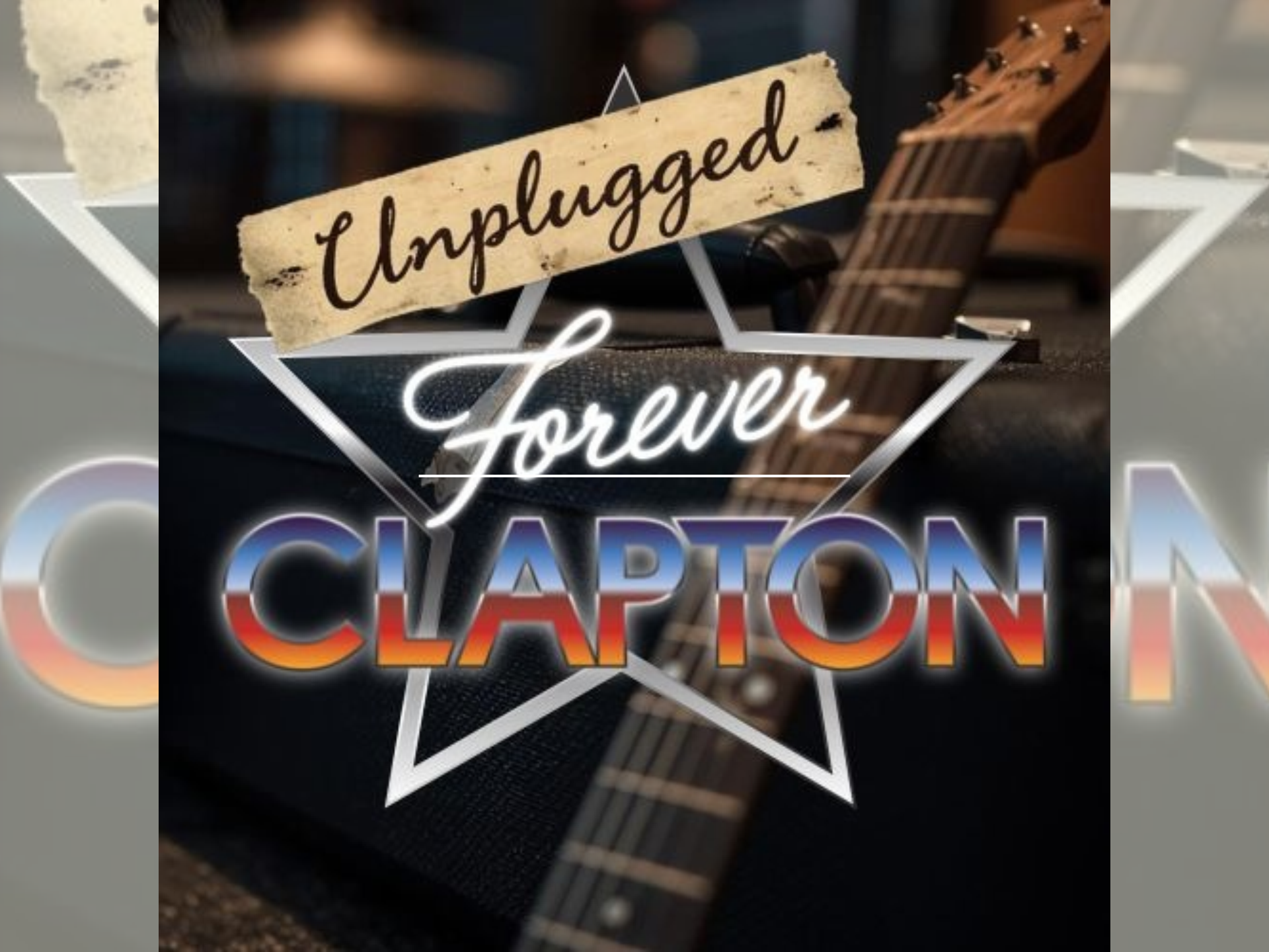 Forever Clapton Unplugged