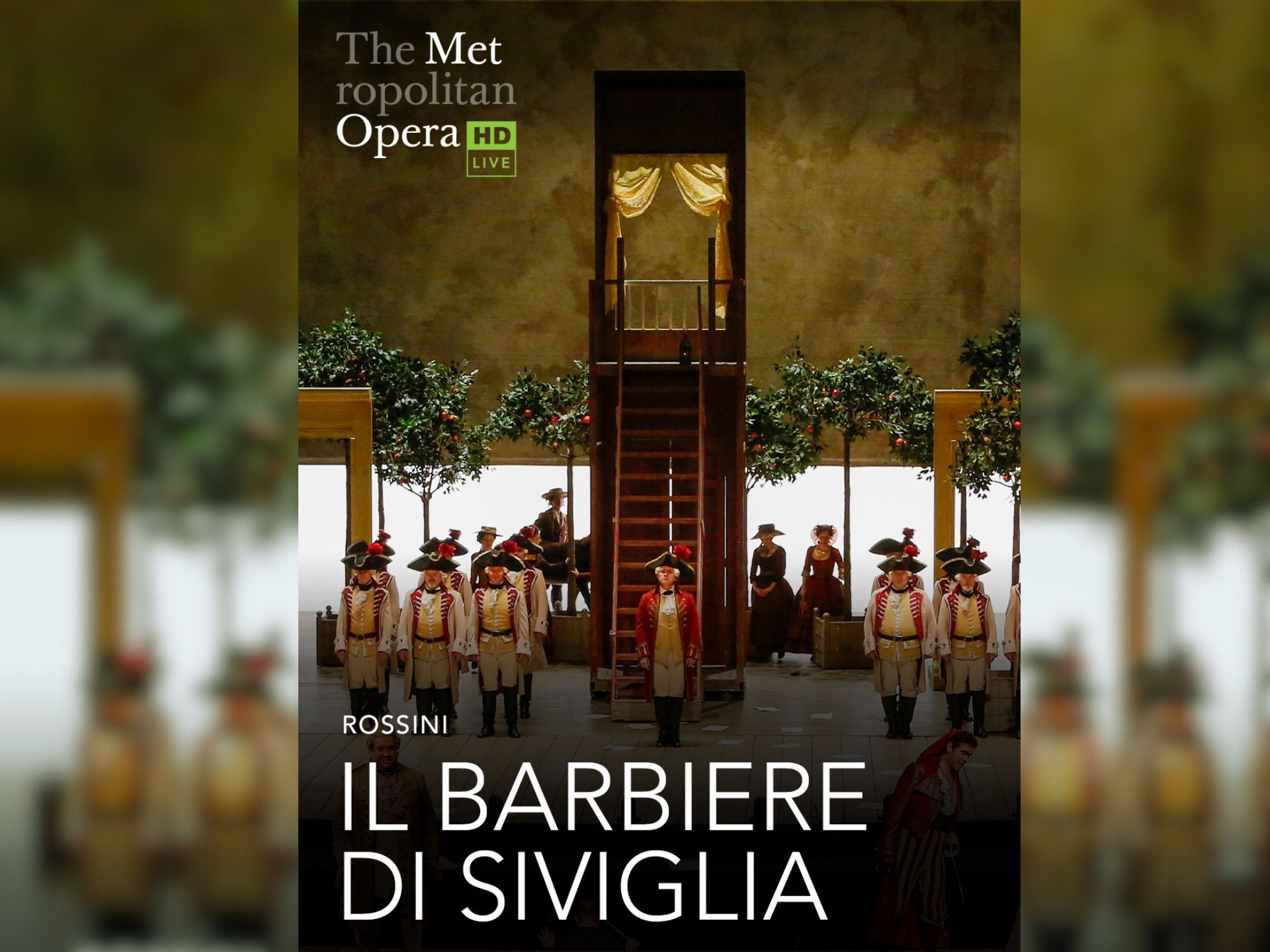 The Metropolitan Opera- Il Barbiere di Siviglia