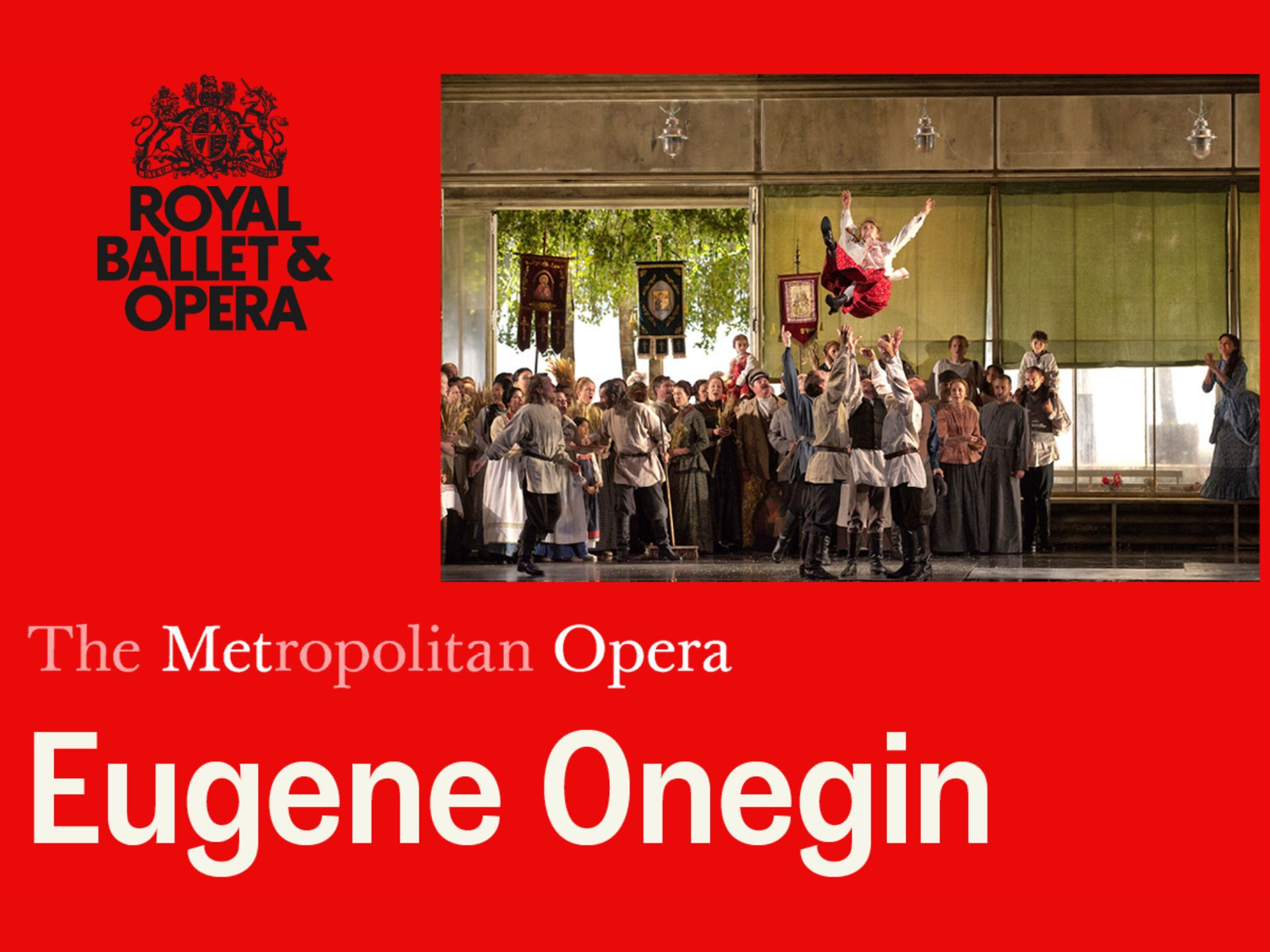 The Metropolitan Opera- Eugene Onegin