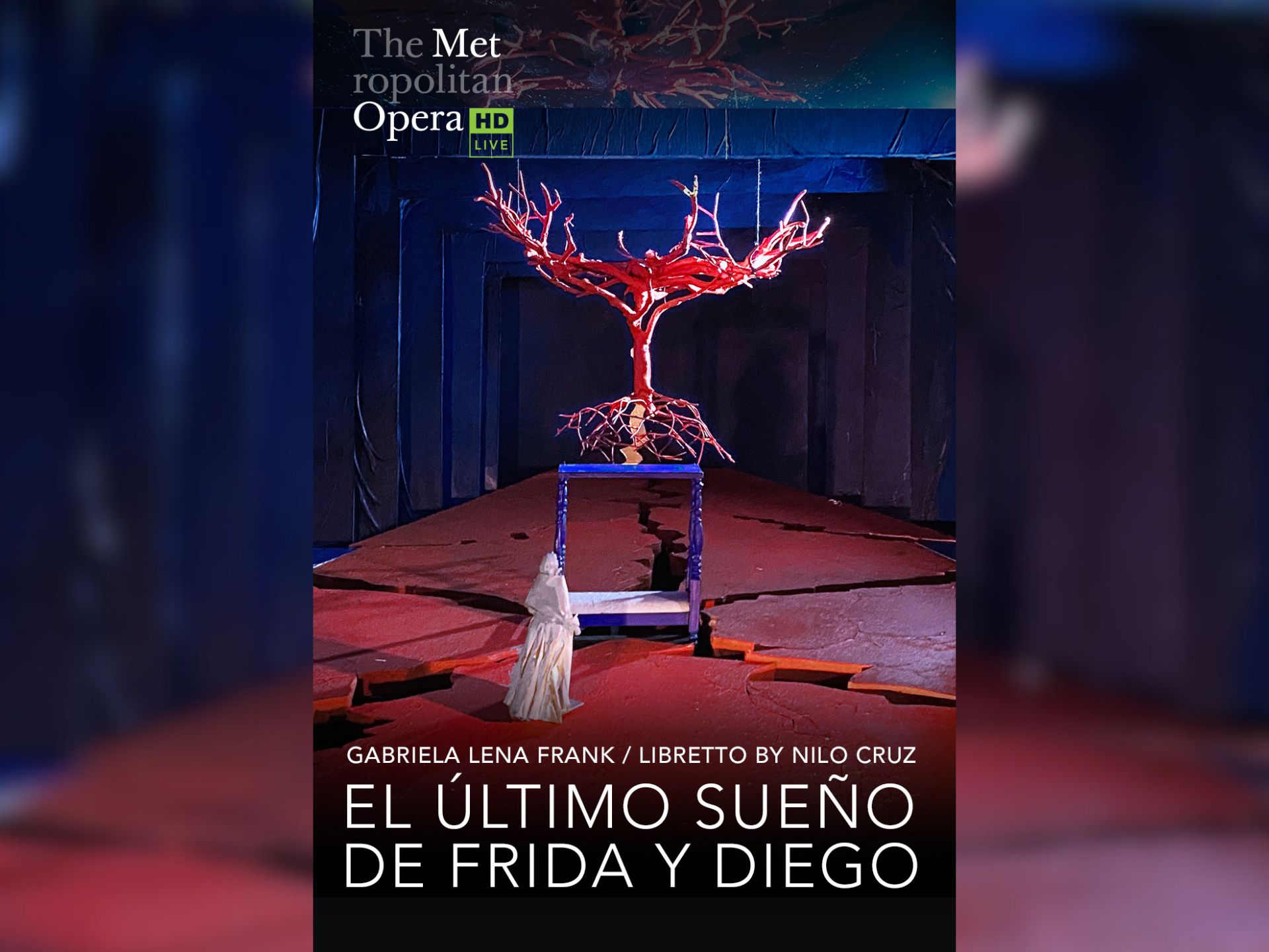 The Metropolitan Opera- El Último Sueño de Frida y Diego