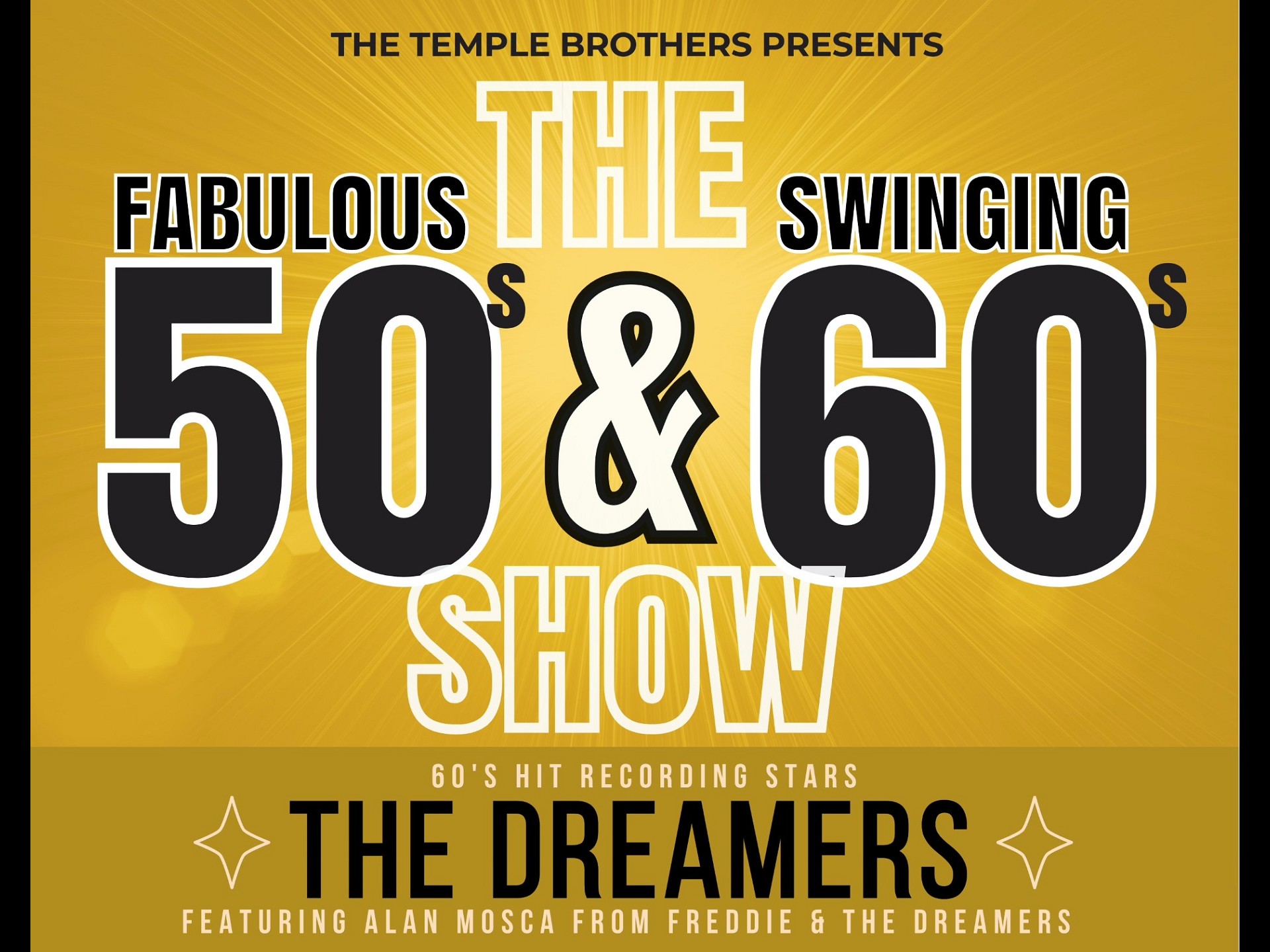 The Dreamers Fabulous 50s & Swinging 60s Show