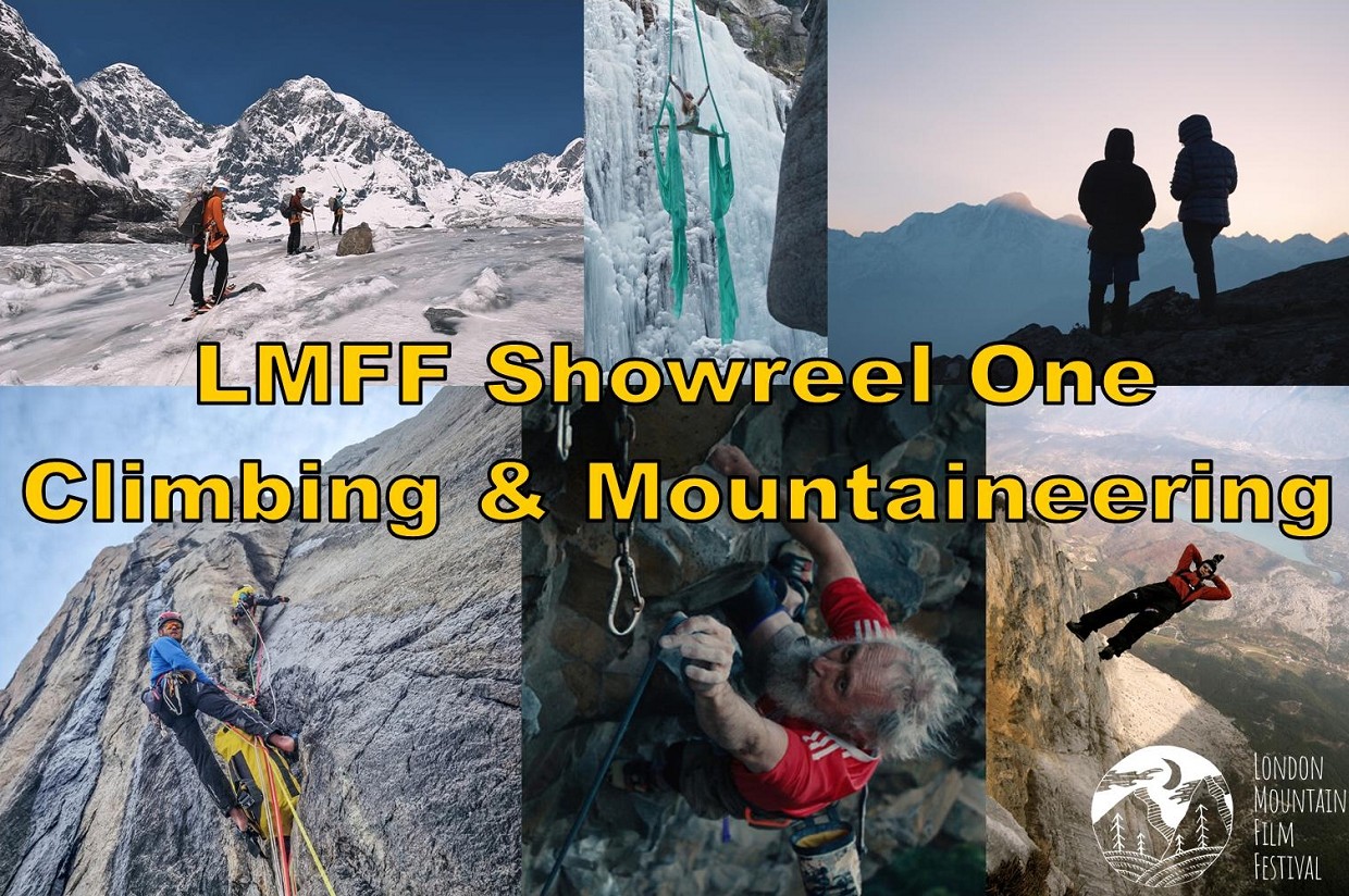 London Mountain Film Festival (LMFF) Showreel One - Climbing & Mountaineering