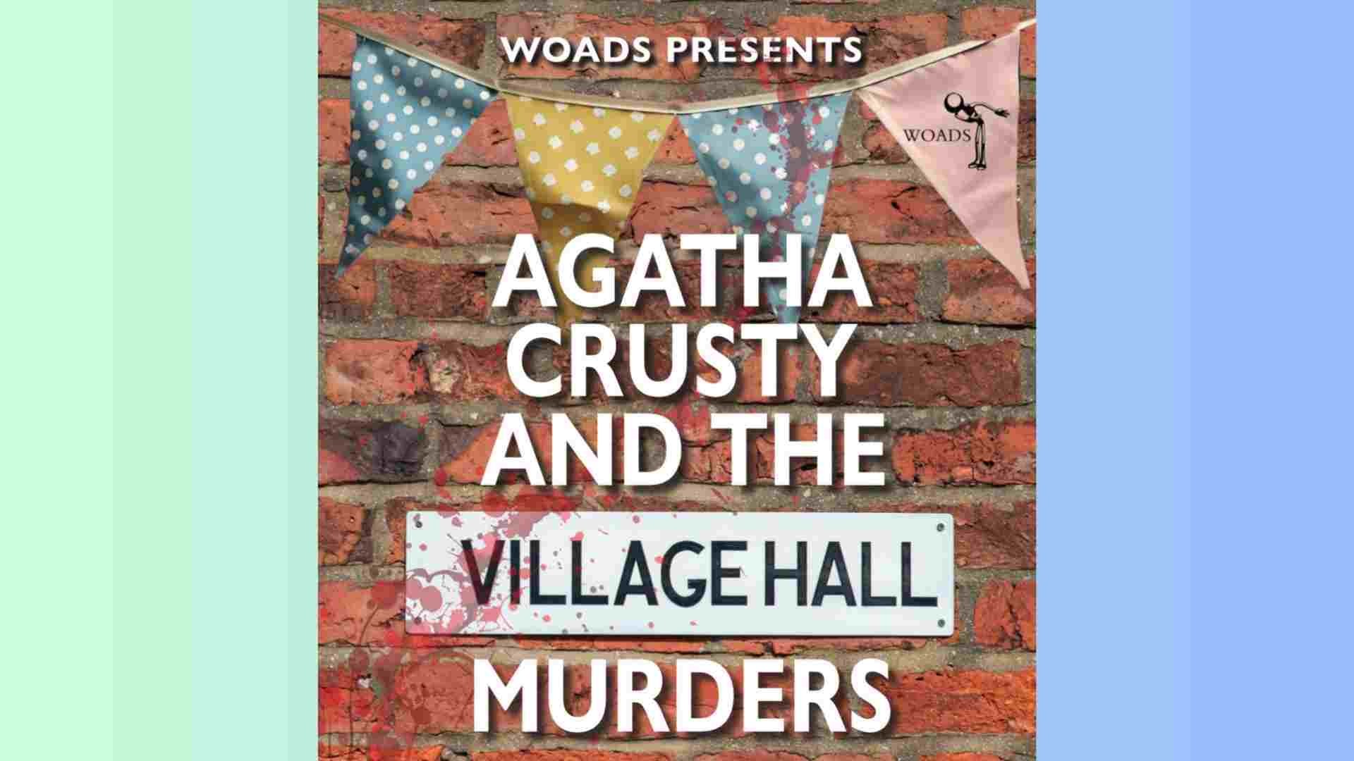 Agatha Crusty and the Village Hall Murders