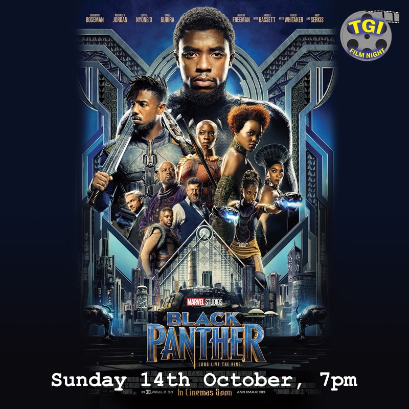TGI Film Night presents: Black Panther