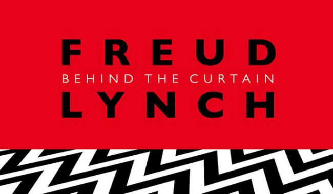 FREUD/LYNCH: BEHIND THE CURTAIN