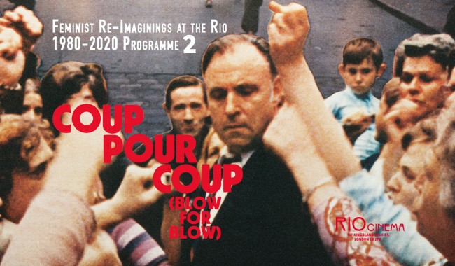 Feminist Re-Imaginings at the Rio, 1980-2020 Programme 2
