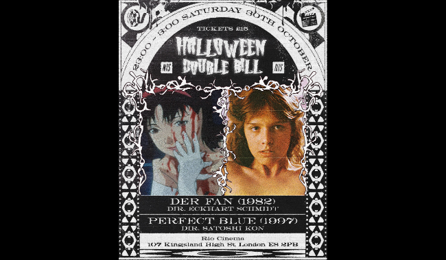 NTS Halloween Double Bill: Perfect Blue & Der Fan