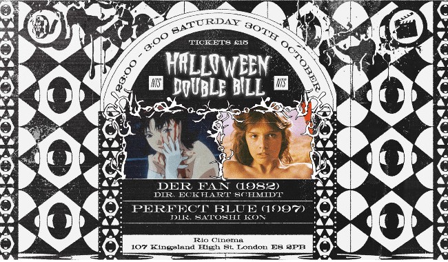 NTS Halloween Double Bill: Perfect Blue & Der Fan