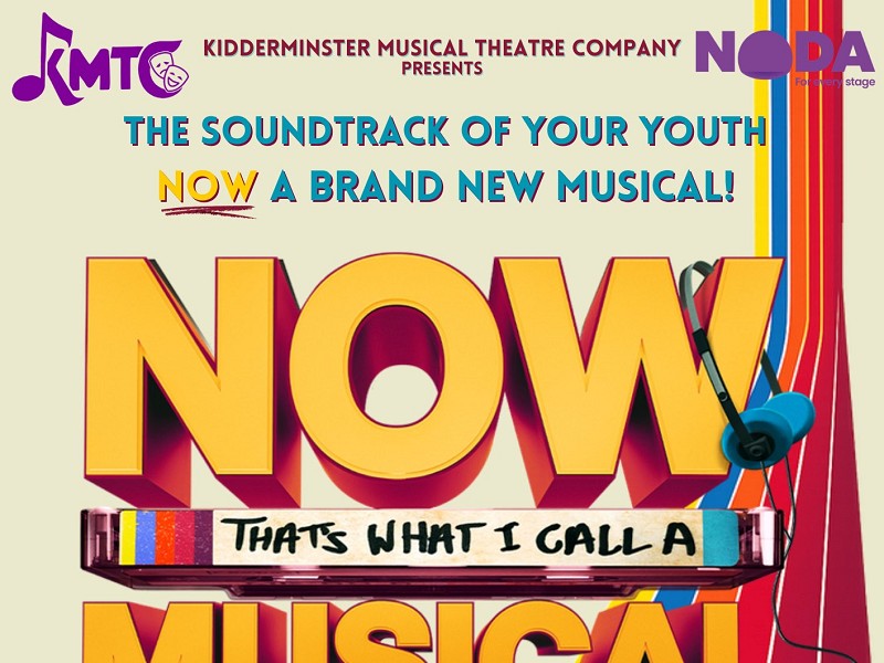 NOW THAT’S WHAT I CALL A MUSICAL