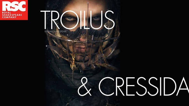 RSC Live: Troilus & Cressida