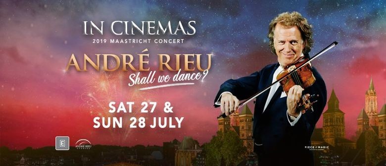 Andre Rieu 2019: Shall We Dance?