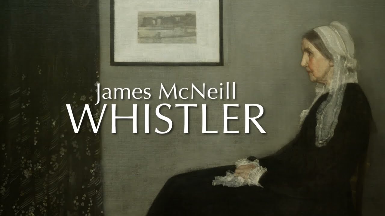 Exhibition on Screen: James McNeill Whistler