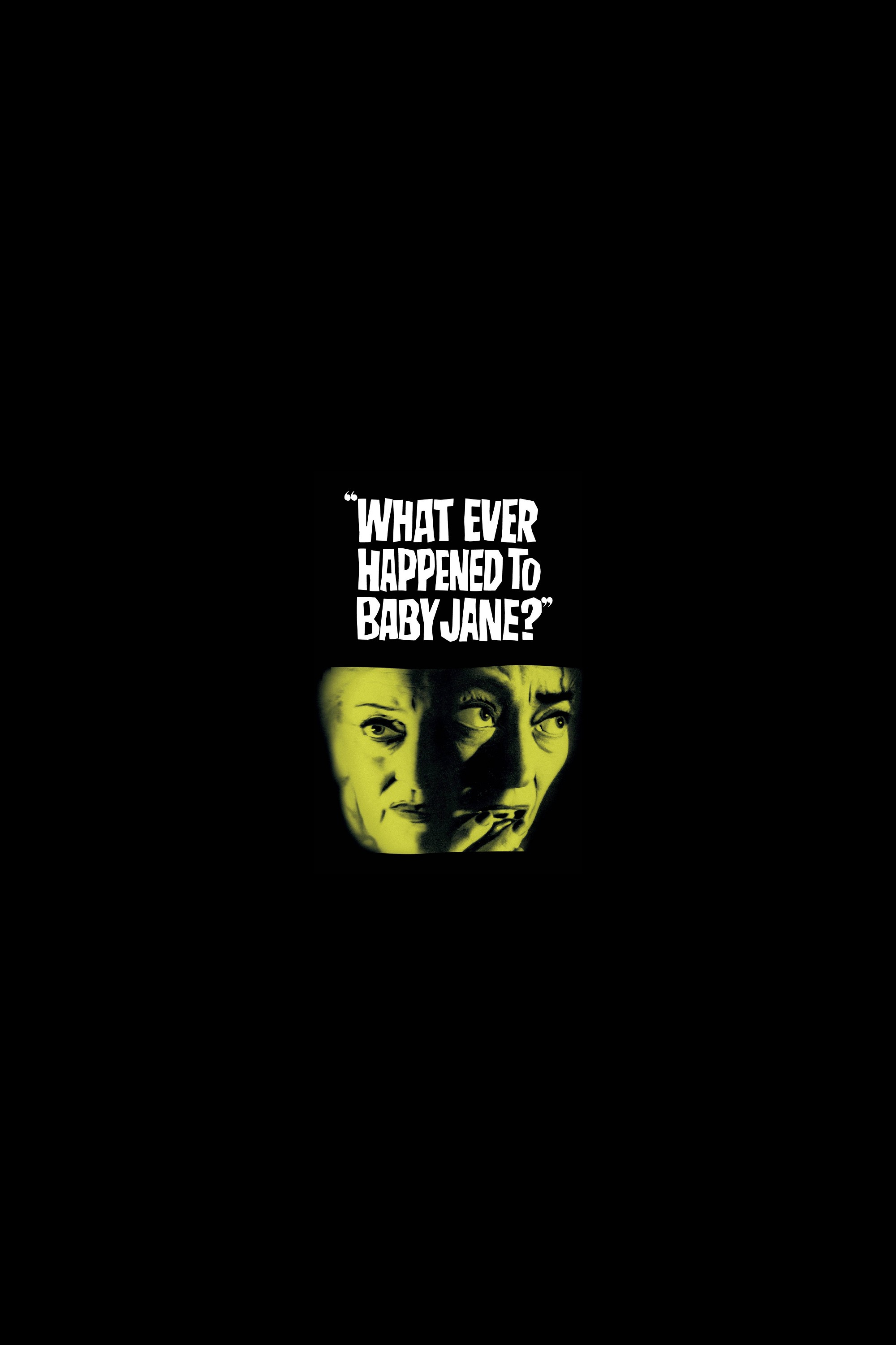 What Ever Happened to Baby Jane?