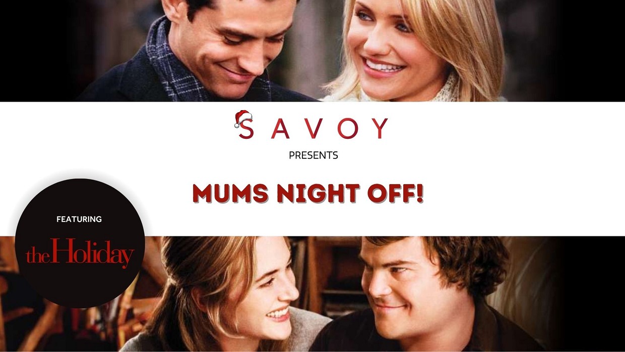 The Holiday (Mums Night Off)