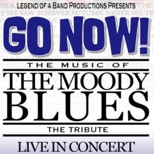 GO NOW! The Moody Blues Tribute